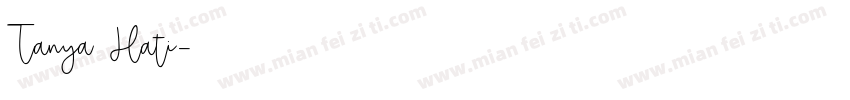 Tanya Hati字体转换